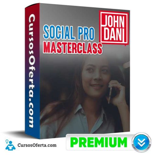 Social PRO Masterclass – John Dani 8 social pro masterclass john dani 652de5827ba26
