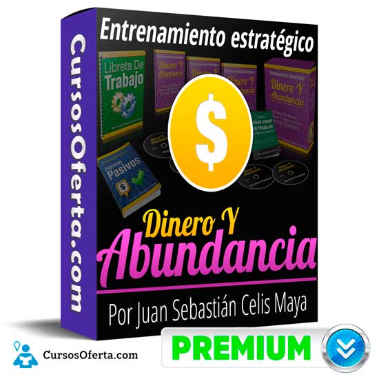 Entrenamiento Dinero y Abundancia de Juan Sebastián Celis 1 Entrenamiento Dinero y Abundancia de Juan Sebastián Celis