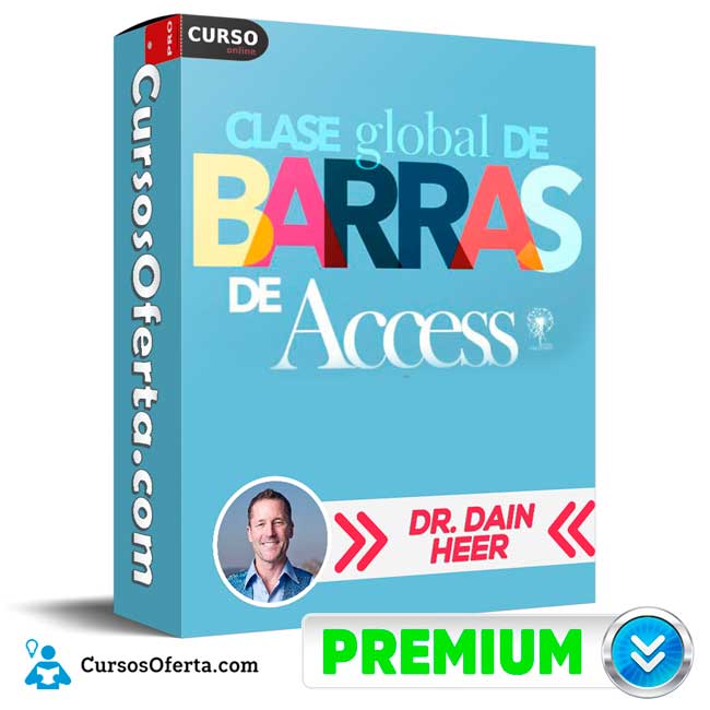 Clase Global de Barras de Access 2024 de Dr. Dain Heer 1 Clase Global de Barras de Access 2024 de Dr. Dain Heer
