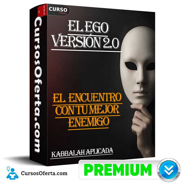 Curso El EGO el encuentro con tu mejor enemigo, versión 2.0 de Kabbalah Aplicada 1 Curso El EGO el encuentro con tu mejor enemigo, versión 2.0 de Kabbalah Aplicada