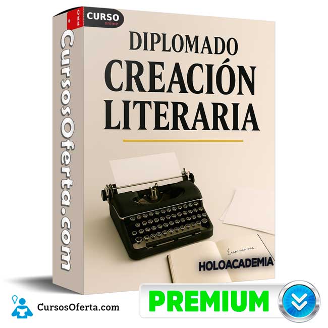 Diplomado Creación Literaria de Holoacademia 1 Diplomado Creación Literaria de Holoacademia