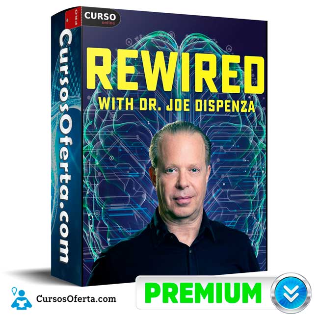 Rewired de Joe Dispenza 1 Rewired de Joe Dispenza