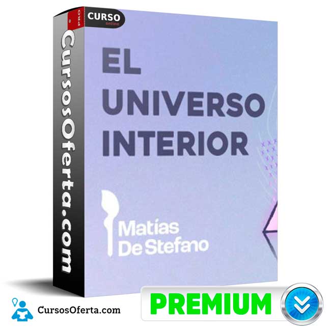 El Universo Interior de Matías De Stefano 1 El Universo Interior de Matías De Stefano