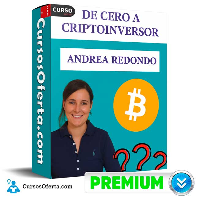 De Cero a CriptoInversor de Andrea Redondo 1 De Cero a CriptoInversor de Andrea Redondo
