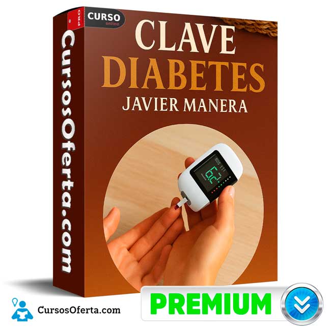 Clave Diabetes de Javier Manera 1 Clave Diabetes de Javier Manera