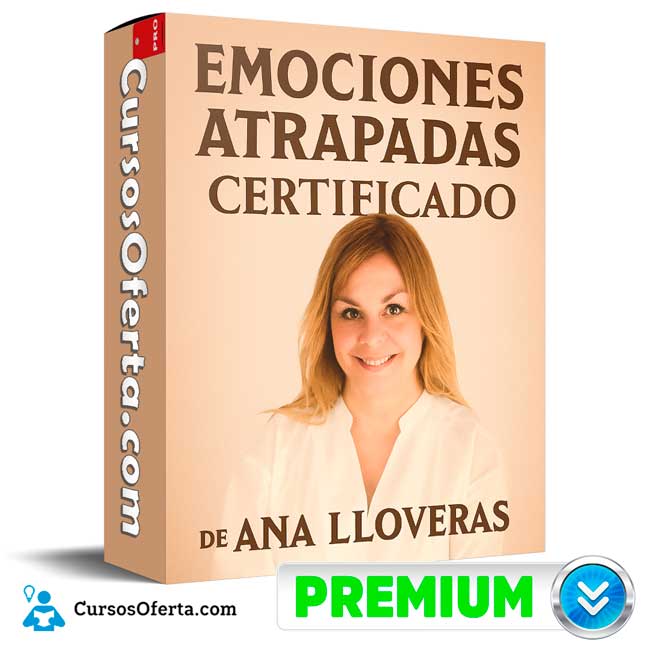 Emociones Atrapadas Certificado de Ana Lloveras 1 Emociones Atrapadas Certificado de Ana Lloveras
