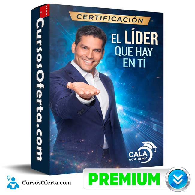 Certificación El líder que hay en Tí de Cala Academy 1 Certificación El líder que hay en Tí de Cala Academy