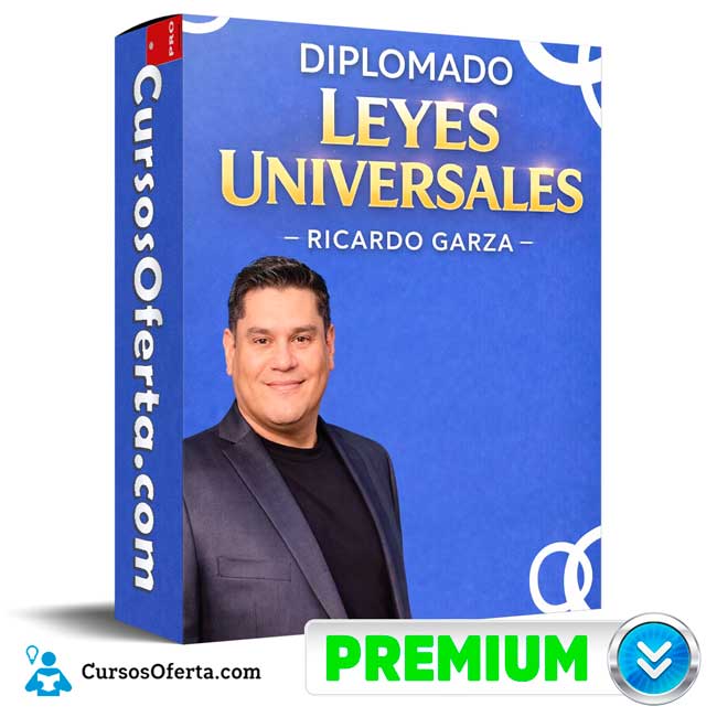 Diplomado Leyes Universales de Ricardo Garza 1 Diplomado Leyes Universales de Ricardo Garza