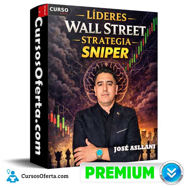 Líderes Wall Street Strategia SNIPER de José Asllani 1 Líderes Wall Street Strategia SNIPER de José Asllani